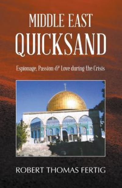 Cover for Robert Thomas Fertig · Middle East Quicksand (Paperback Book) (2018)