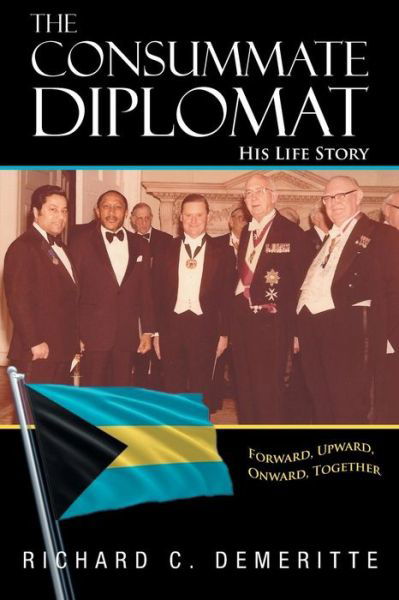 The Consummate Diplomat - Richard C Demerritte - Libros - URLink Print & Media, LLC - 9781643671055 - 26 de octubre de 2018