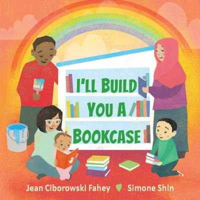 Jean Ciborowski Fahey · I'll Build You A Bookcase (Hardcover bog) (2022)