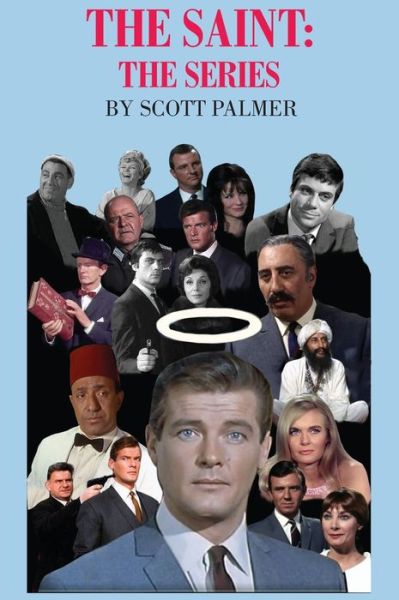 Cover for Scott V Palmer · The Saint (Hardcover Book) (2020)