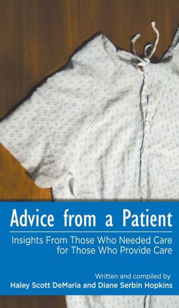 Cover for Haley Scott DeMaria · Advice from a Patient (Hardcover Book) (2020)