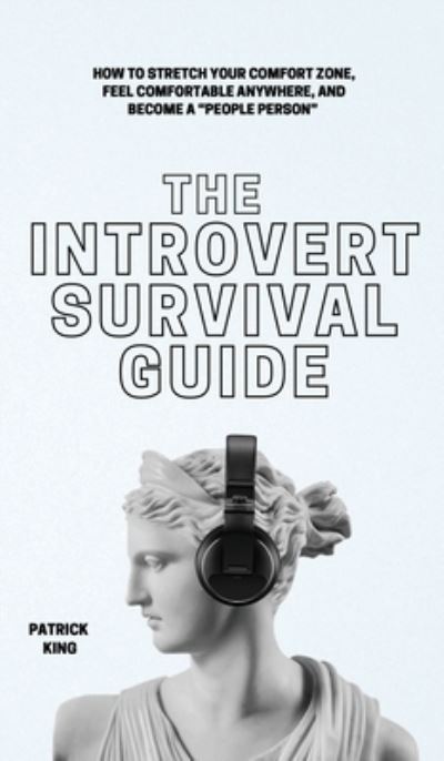 Cover for Patrick King · The Introvert Survival Guide (Hardcover Book) (2021)