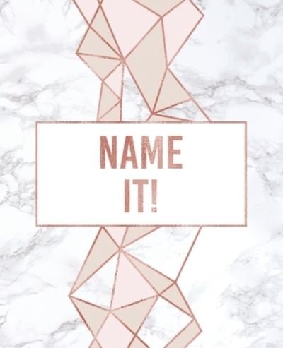 Name It! - Teecee Design Studio - Books - Independently Published - 9781653568055 - December 31, 2019