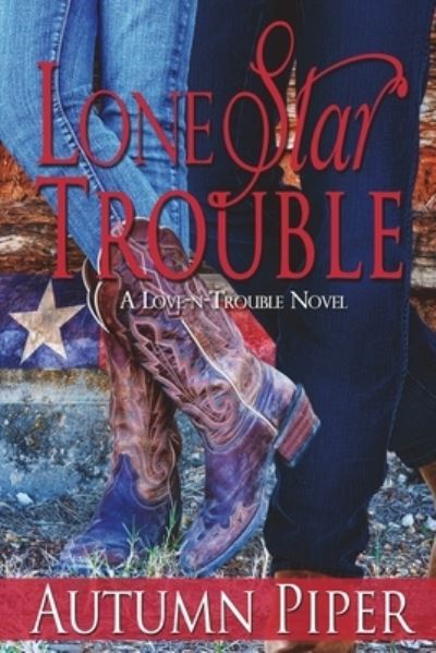 Cover for Autumn Piper · Lone Star Trouble (Paperback Book) (2020)