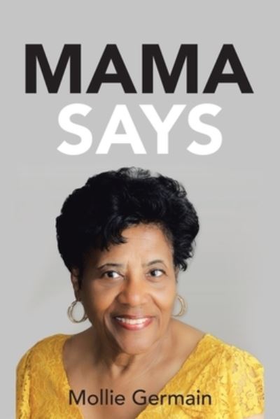 Cover for Mollie Germain · Mama Says (Paperback Book) (2021)