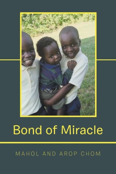 Cover for Mahol Chom · Bond of Miracle (Paperback Book) (2020)