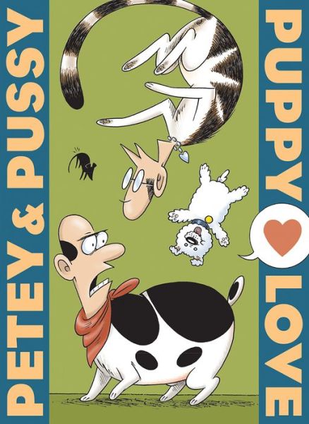 Cover for John Kerschbaum · Petey &amp; Pussy: Puppy Love (Paperback Book) (2018)