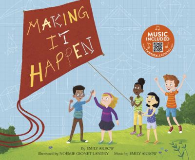 Making It Happen - Emily Arrow - Books - Cantata Learning - 9781684104055 - August 1, 2019