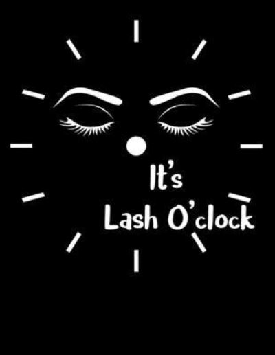 Cover for Pen It Down Journals · It's Lash O'clock (Paperback Book) (2019)