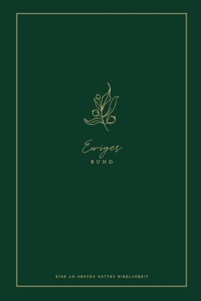 Cover for Love God Greatly · Ewiger Bund (Paperback Bog) (2024)