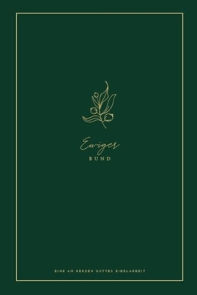 Cover for Love God Greatly · Ewiger Bund (Paperback Book) (2024)