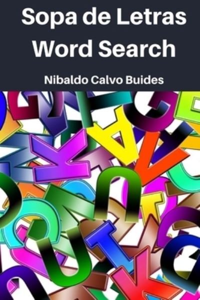 Cover for Nibaldo Calvo Buides · Sopa de letras/ Wordsearch (Pocketbok) (2018)