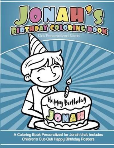 Cover for Yolie Davis · Jonah's Birthday Coloring Book Kids Personalized Books (Paperback Book) (2018)