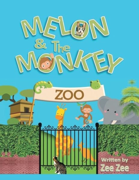 Cover for Zee Zee · Melon and the Monkey (Paperback Bog) (2019)