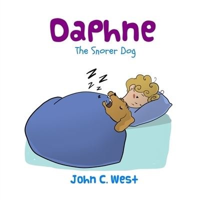 Cover for John West · Daphne, the Snorer Dog (N/A) (2022)