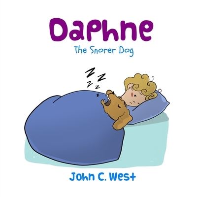 Daphne, the Snorer Dog - John West - Outro - Scribblings - 9781734706055 - 7 de janeiro de 2022