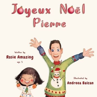 Cover for Andreea Balcan · Joyeux Noel Pierre - Rosie and Pierre (Pocketbok) (2020)