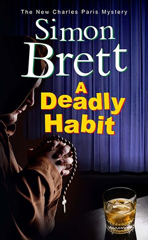 Cover for Simon Brett · A Deadly Habit: A theatrical mystery - A Charles Paris Mystery (Hardcover Book) (2018)