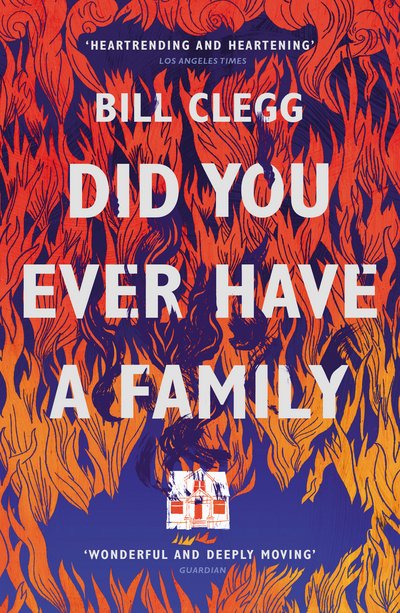 Cover for Bill Clegg · Did You Ever Have a Family (Paperback Bog) (2016)