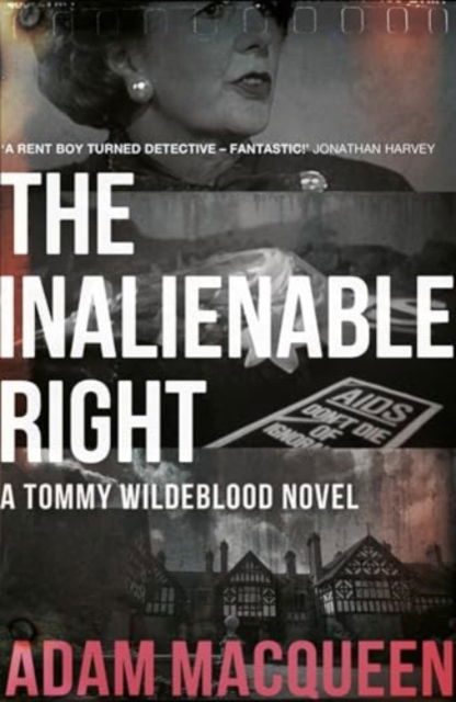 Cover for Adam Macqueen · The Inalienable Right - Tommy Wildblood (Paperback Book) (2025)