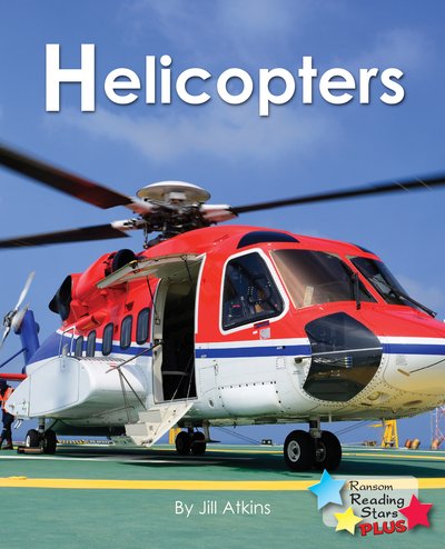 Cover for Jill Atkins · Helicopters - Reading Stars Plus (Pocketbok) (2019)