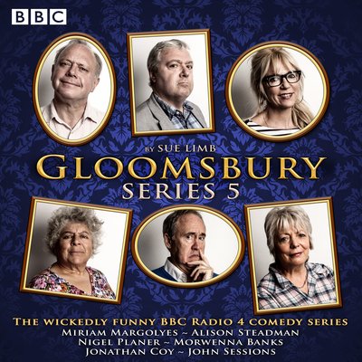 Cover for Sue Limb · Gloomsbury: Series 5: The hit BBC Radio 4 comedy (Lydbok (CD)) [Unabridged edition] (2019)