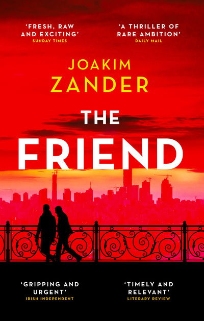 Cover for Joakim Zander · The Friend (Hardcover bog) (2019)