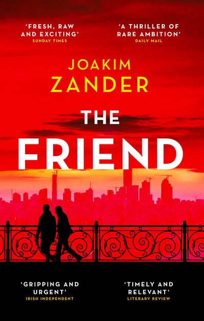 The Friend - Joakim Zander - Livros - Head of Zeus - 9781788547055 - 7 de março de 2019