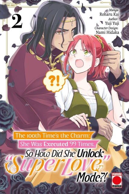 The 100th Time's The Charm Volume 2: She was executed 99 times, so how did she unlock 'super love' mode?! - Yuji Yuji - Books - Panini Publishing Ltd - 9781804913055 - October 7, 2025