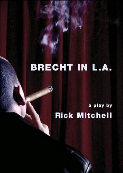 Cover for Rick Mitchell · Brecht in L.A. - Playtext (Paperback Book) (2002)