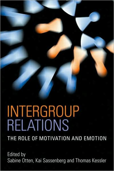 Cover for Otten Sabine · Intergroup Relations: The Role of Motivation and Emotion (A Festschrift for Amelie Mummendey) - Psychology Press Festschrift Series (Hardcover Book) (2009)