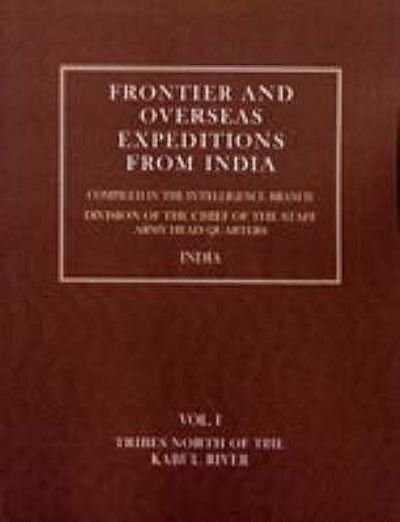 Cover for Intelli Branch Amy · Frontier and Overseas Expeditions from India (Tribes North of the Kabul River) (Paperback Bog) [Reprint from Original 1907 edition] (2006)
