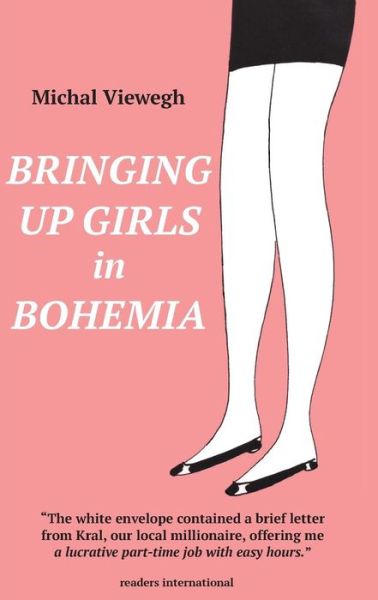 Cover for Michal Viewegh · Bringing up girls in Bohemia (Book) (2018)