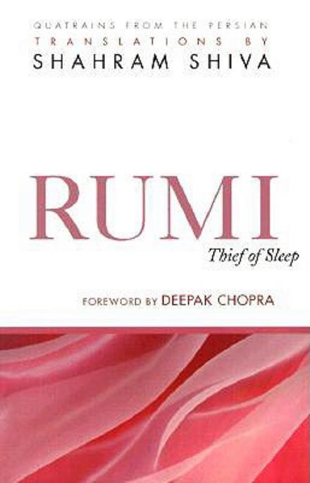 Cover for Chopra, Deepak, M.D. · Rumi -- Thief of Sleep: 180 Quatrains from the Persian (Pocketbok) (2000)