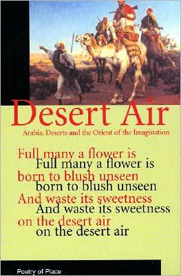 Cover for Barnaby Rogerson · Desert Air: Arabia, Deserts and the Orient of the Imagination - Poetry of Place (Taschenbuch) [2nd edition] (2007)