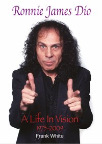 Cover for Frank White · Ronnie James Dio: A Life In Vision 1975-2009 (Inbunden Bok) (2018)