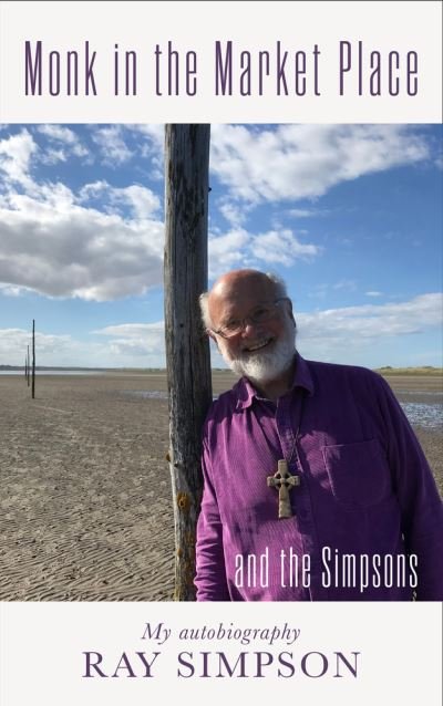 Cover for Ray Simpson · Monk in the Market Place: ... and the Simpsons (Paperback Book) (2021)