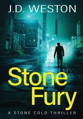 Cover for J.D. Weston · Stone Fury (Hardcover Book) (2020)