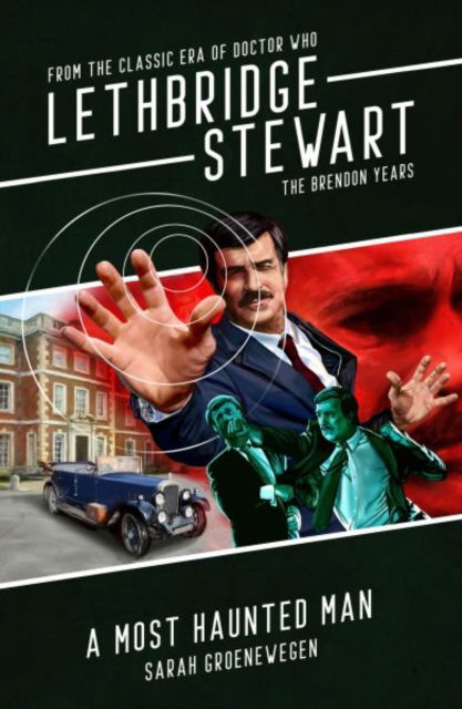 Lethbridge-Stewart: A Most Haunted Man - Sarah Groenewegen - Książki - Candy Jar Books - 9781915439055 - 12 czerwca 2023