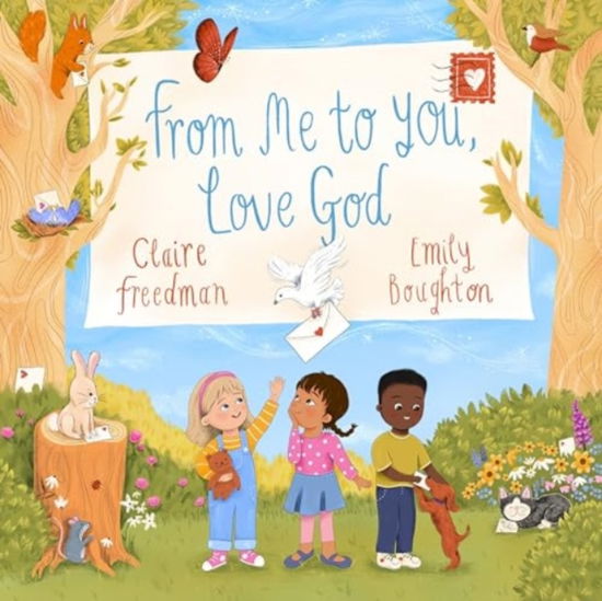 From Me to You, Love God - Claire Freedman - Książki - SPCK Publishing - 9781915749055 - 20 marca 2025