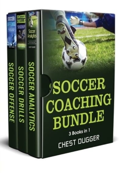 Cover for Chest Dugger · Soccer Coaching Bundle (Paperback Book) (2019)