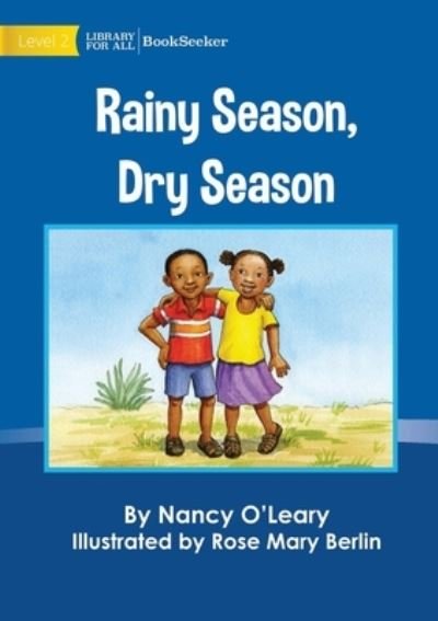 Cover for Nancy O'Leary · Rainy Season, Dry Season (Book) (2022)