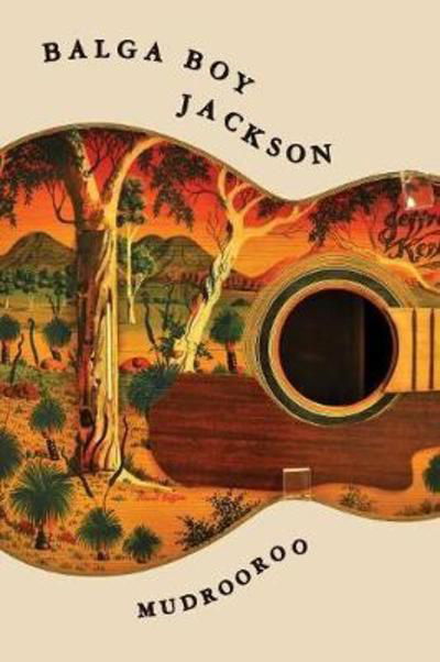 Cover for Mudrooroo · Balga Boy Jackson (Book) (2017)