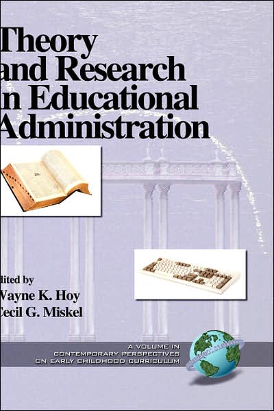 Cover for Wayne K Hoy · Theory and Research in Educational Administration (Hc) (Hardcover Book) (2002)