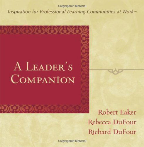 Cover for Richard Dufour · A Leader S Companion Inspiration for Professional Learning Communities at Work (Hardcover Book) (2012)