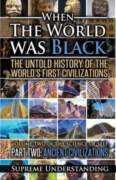 When the World Was Black Part Two - Supreme Understanding - Bücher - Proven Publishing - 9781935721055 - 21. Januar 2016