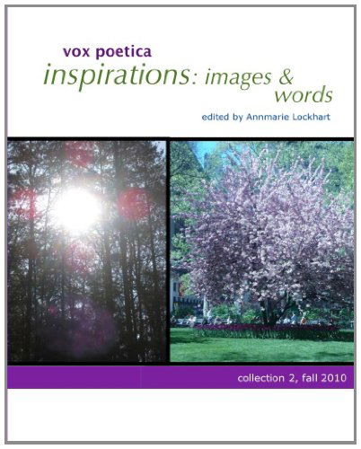 Cover for Annmarie Lockhart · Inspirations: Images &amp; Words: Collection 2, Fall 2010 (Paperback Book) (2010)