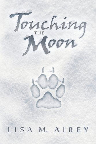 Cover for Lisa M. Airey · Touching the Moon (Paperback Book) (2012)