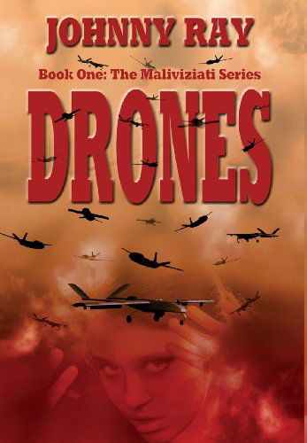Cover for Johnny Ray · Drones (Hardcover bog) (2013)