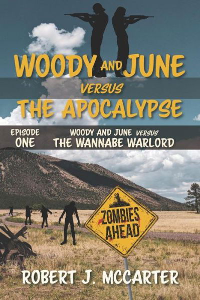 Cover for Robert J. McCarter · Woody and June versus the Wannabe Warlord (Paperback Book) (2019)